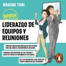 [Spanish] - Manga para el éxito 2 - Liderazgo de equipos y reuniones Audiobook