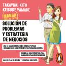 [Spanish] - Manga para el éxito 5 - Solución de problemas y estrategia de negocios Audiobook