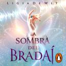 [Spanish] - Cantos de magia y fuego 1 - La sombra del Bradaí Audiobook