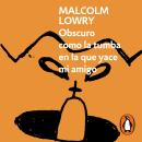 [Spanish] - Obscuro como la tumba en la que yace mi amigo Audiobook