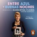 [Spanish] - Entre azul y buenas noches Audiobook