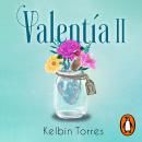 [Spanish] - Valentía II Audiobook
