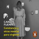 [Spanish] - Constancia y otras novelas para vírgenes Audiobook