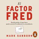 [Spanish] - El factor Fred: Edición especial del 20 aniversario Audiobook