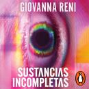 [Spanish] - Sustancias incompletas Audiobook