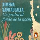 [Spanish] - Un jardín al fondo de la noche Audiobook