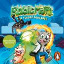 [Spanish] - Bobicraft 1 - Bobicraft y el tesoro poderoso Audiobook