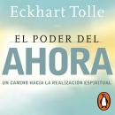 [Spanish] - El poder del ahora Audiobook