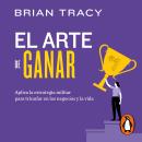[Spanish] - El arte de ganar: Aplica la estrategia militar para triunfar en los negocios y la vida Audiobook