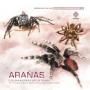 [Spanish] - Arañas, las maestras de la seda Audiobook