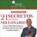 21 SECRETOS PARA HACERTE MILLONARIO Audiobook