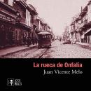 [Spanish] - La rueca de Onfalia Audiobook