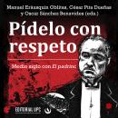 [Spanish] - Pídelo con respeto: Medio siglo con El padrino Audiobook