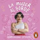 La mujer al borde: Esto no es un manual Audiobook