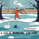 [Hungarian] - A halál Marlow-ban jár (teljes) Audiobook