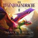 [German] - Der Regenbogendrache II - Tochter der Drachen 7 - Drachen Hörbuch Audiobook