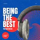 Being The Best You Can Ever Be Audiobook