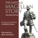 The Untold Magellan Story Second Edition Audiobook