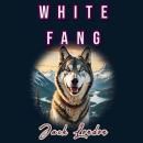 White Fang Audiobook