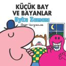[Turkish] - Küçük Bay Ve Bayanlar: Uyku Zamanı Audiobook