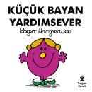 [Turkish] - Küçük Bayan Yardımsever Audiobook