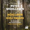 [Turkish] - Ağaçların Gizli Yaşamı Audiobook