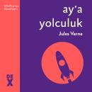 [Turkish] - Ay'a Yolculuk Audiobook