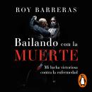 [Spanish] - Bailando con la muerte Audiobook