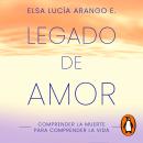 [Spanish] - Legado de amor Audiobook