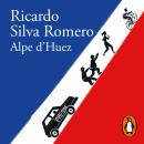 [Spanish] - Alpe d’Huez Audiobook
