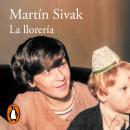 [Spanish] - La llorería Audiobook