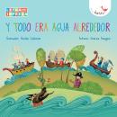 [Spanish] - Y todo era agua alrededor (Completo) Audiobook