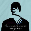 [Portuguese] - Rascunhos de amores imaginários Audiobook