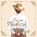 [Portuguese] - Se eu pudesse me perdoar Audiobook