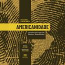 Americanidade: passaporte para a integração (Mercosur - Ñemby Ñemuha) Audiobook