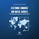 Electronic commerce and digital services: from international concepts and normative development in t Audiobook