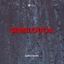 [Portuguese] - Semilouca Audiobook