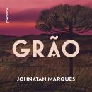 [Portuguese] - Grão Audiobook