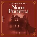 [Portuguese] - Noite perpétua Audiobook