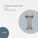 [Portuguese] - Diogo Antonio Feijó Audiobook