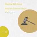 [Portuguese] - Visconde de Itaboraí e Marquês de Monte Alegre - biografias Audiobook