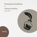 [Portuguese] - Otimismo brasileiro e outros ensaios Audiobook