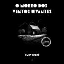 [Portuguese] - O morro dos ventos uivantes Audiobook
