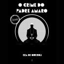[Portuguese] - O crime do Padre Amaro Audiobook