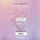 [Portuguese] - Ensinamentos de Louise Hay para Maio Audiobook