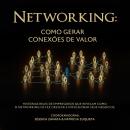 [Portuguese] - Networking: como gerar conexões de valor Audiobook