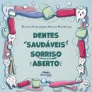 Dentes saudáveis sorriso aberto Audiobook