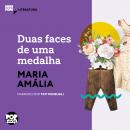 [Portuguese] - Duas faces de uma medalha Audiobook