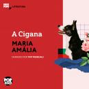 [Portuguese] - A cigana: Literatura Audiobook