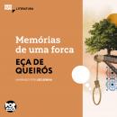 [Portuguese] - Memórias de uma forca: Literatura Audiobook